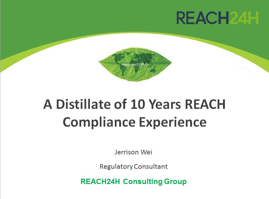 A Distillate of 10 Years REACH Compliance Experience