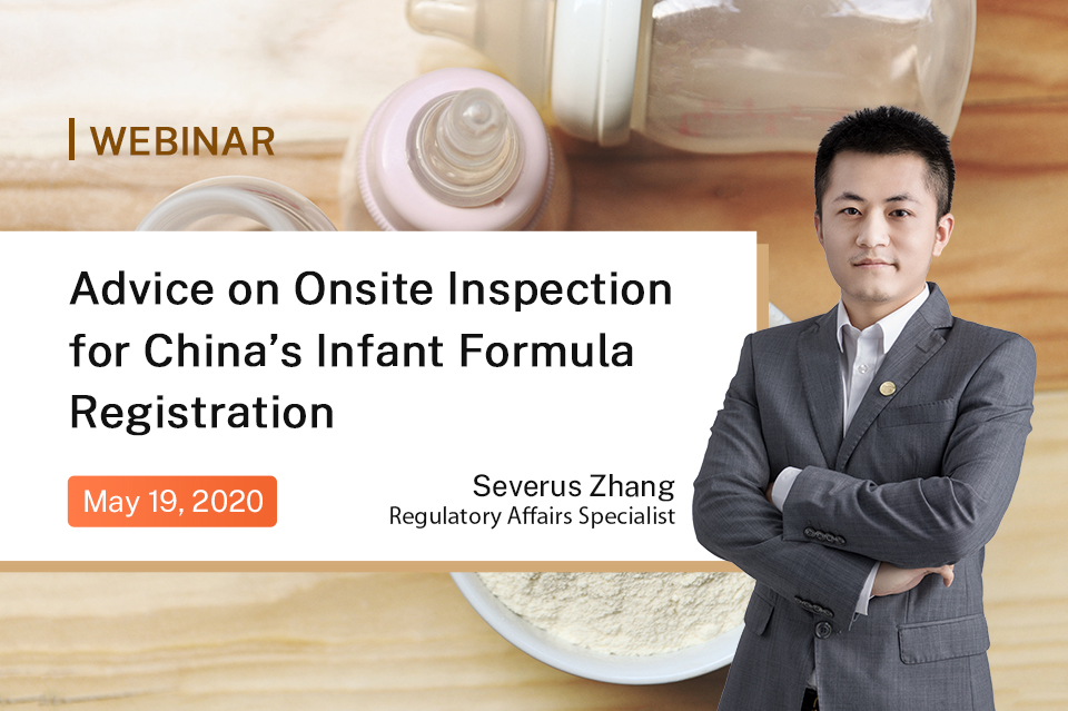 Advice on Onsite Inspection for China’s Infant Formula Registration